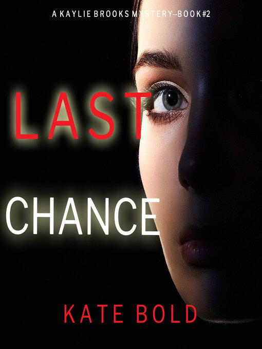 Title details for Last Chance by Kate Bold - Wait list
